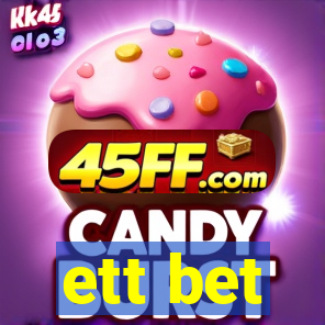 ett bet